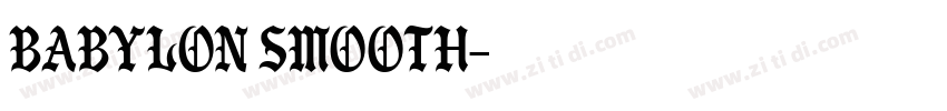 Babylon Smooth字体转换
